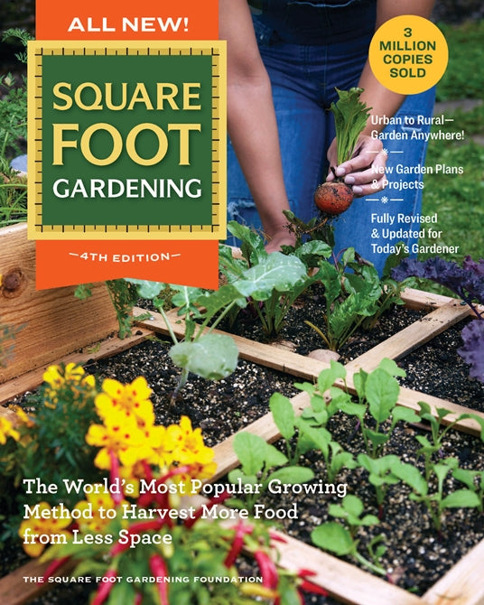 All New! Square Foot Gardening, 4th Edition Book